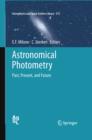 Astronomical Photometry : Past, Present, and Future - eBook