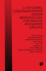 A Top-Down, Constraint-Driven Design Methodology for Analog Integrated Circuits - eBook