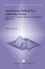 Optimization Methods for a Stakeholder Society : A Revolution in Economic Thinking by Multi-objective Optimization - eBook