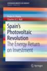Spain's Photovoltaic Revolution : The Energy Return on Investment - eBook