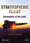 Stratospheric Flight : Aeronautics at the Limit - eBook