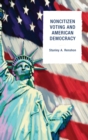 Noncitizen Voting and American Democracy - eBook