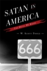 Satan in America : The Devil We Know - eBook