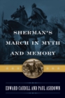 Sherman's March in Myth and Memory - eBook