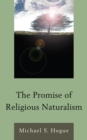 Promise of Religious Naturalism - eBook
