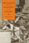 Delusions and the Madness of the Masses - eBook