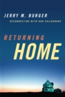 Returning Home : Reconnecting with Our Childhoods - eBook