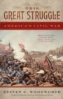 This Great Struggle : America's Civil War - eBook