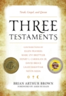 Three Testaments : Torah, Gospel, and Quran - eBook