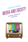 Media and Society : A Critical Perspective - eBook
