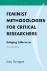 Feminist Methodologies for Critical Researchers : Bridging Differences - eBook