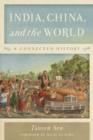 India, China, and the World : A Connected History - eBook