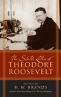 The Selected Letters of Theodore Roosevelt - eBook