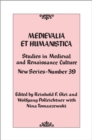 Medievalia et Humanistica, No. 39 : Studies in Medieval and Renaissance Culture: New Series - eBook