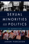 Sexual Minorities and Politics : An Introduction - eBook