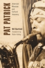 Pat Patrick : American Musician and Cultural Visionary - eBook