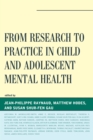 From Research to Practice in Child and Adolescent Mental Health - eBook