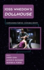 Joss Whedon's Dollhouse : Confounding Purpose, Confusing Identity - eBook