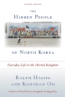Hidden People of North Korea : Everyday Life in the Hermit Kingdom - eBook