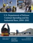 U.S. Department of Defense Contract Spending and the Industrial Base, 2000-2013 - eBook