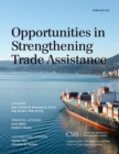 Opportunities in Strengthening Trade Assistance : A Report of the CSIS Congressional Task Force on Trade Capacity Building - eBook