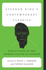 Stephen King's Contemporary Classics : Reflections on the Modern Master of Horror - eBook
