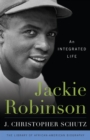 Jackie Robinson : An Integrated Life - eBook