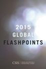 Global Flashpoints 2015 : Crisis and Opportunity - eBook