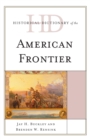 Historical Dictionary of the American Frontier - eBook