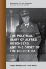 Political Diary of Alfred Rosenberg and the Onset of the Holocaust - eBook