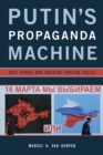 Putin's Propaganda Machine : Soft Power and Russian Foreign Policy - eBook