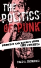 Politics of Punk : Protest and Revolt from the Streets - eBook