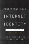 Protecting Your Internet Identity : Are You Naked Online? - eBook