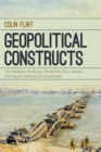 Geopolitical Constructs : The Mulberry Harbours, World War Two, and the Making of a Militarized Transatlantic - eBook