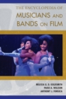 The Encyclopedia of Musicians and Bands on Film - Book