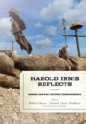 Harold Innis Reflects : Memoir and WWI Writings/Correspondence - eBook