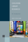 Cataloging Library Resources : An Introduction - eBook