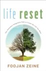 Life Reset : The Awareness Integration Path to Create the Life You Want - eBook