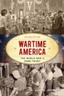 Wartime America : The World War II Home Front - Book