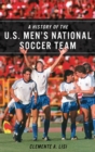 History of the U.S. Men's National Soccer Team - eBook