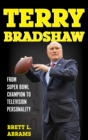Terry Bradshaw : From Super Bowl Champion to Television Personality - eBook