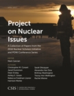 Project on Nuclear Issues : A Collection of Papers from the 2016 Nuclear Scholars Initiative and PONI Conference Series - Book