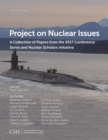 Project on Nuclear Issues : A Collection of Papers from the 2017 Conference Series and Nuclear Scholars Initiative - eBook