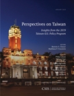 Perspectives on Taiwan : Insights from the 2019 Taiwan-U.S. Policy Program - eBook