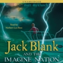 Jack Blank and the Imagine Nation - eAudiobook