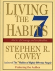 Living the 7 Habits : Powerful Lessons in Personal Change - eAudiobook