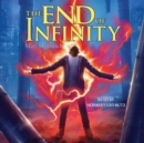 The End of Infinity - eAudiobook