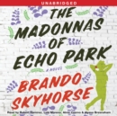 The Madonnas of Echo Park - eAudiobook