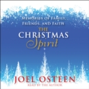 The Christmas Spirit : Memories of Family, Friends, and Faith - eAudiobook