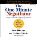 The One Minute Negotiator : Simple Steps to Reach Better Agreements - eAudiobook